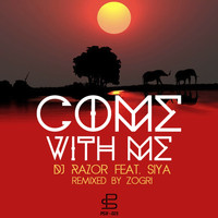 DJ Razor - Come with Me
