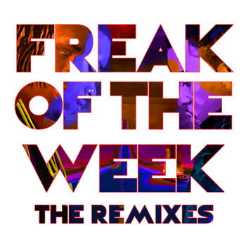 Krept & Konan - Freak Of The Week (The Remixes [Explicit])