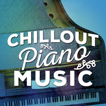Musique Classique - Chillout Piano Music