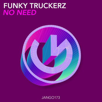 Funky Truckerz - No Need