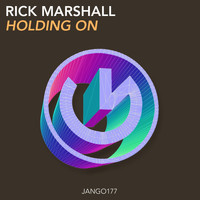 Rick Marshall - Holding On
