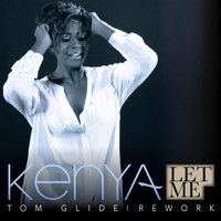 Kenya - Let Me (Tom Glide Rework)