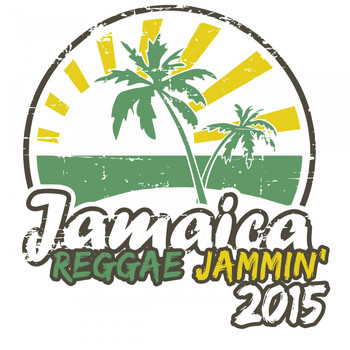 Various Artists - Jamaica Reggae Jammin' 2015