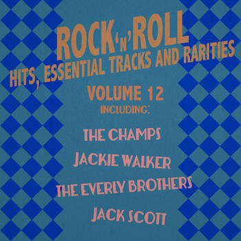 Various Artists - Rock 'N' Roll Hits, Essential Tracks and Rarities, Vol. 12