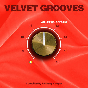 Various Artists - Velvet Grooves Volume Dolceissimo!