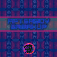 Afterboy - Breakup