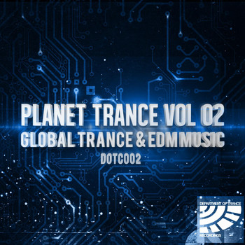 Various Artists - Planet Trance, Vol. 02 - Global Trance & EDM Music