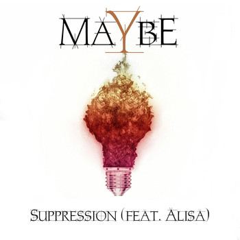 Maybe feat. Alisa - Suppression