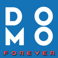 Domo - Forever