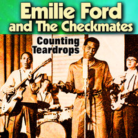 Emile Ford, The Checkmates - Counting Teardrops