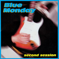 Blue Monday - Second Session