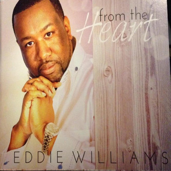 Eddie Williams - From the Heart