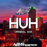 Atomix - Huh