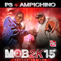 Ampichino - Mob2k15 (Deluxe Version) (Explicit)