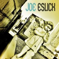 Joe Eslick - Joe Eslick "The Drifter"