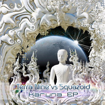 Terra Nine & Squazoid - Karuna EP: Terra Nine vs. Squazoid
