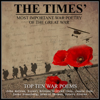 The War Poetry Society - The Times' Most Important War Poetry of the Great War - Top Ten War Poems