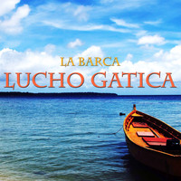 Lucho Gatica - La Barca