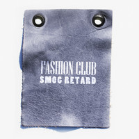 Smog Retard - Fashion Club
