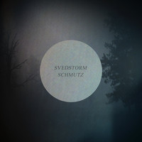 Svedstorm - Schmutz