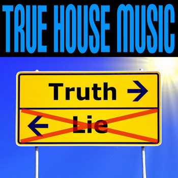 Various Artists - True House Music