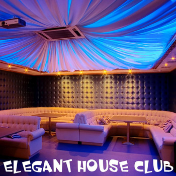 Various Artists - Elegant House Club