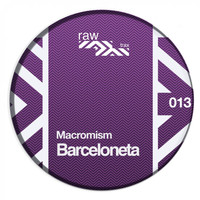 Macromism - Barceloneta