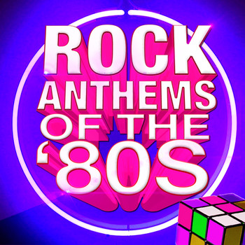 Various Artists - Rock Anthems of The '80s