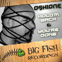 Oshione - Hold'm Back