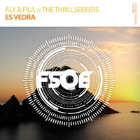 Aly & Fila vs The Thrillseekers - Es Vedra
