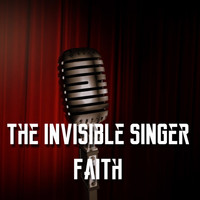 The Invisible Singer - Faith (Karaoke Version) (Originally Performed by George Michael)