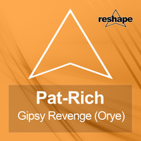 Pat-rich - Gipsy Revenge (Orye)