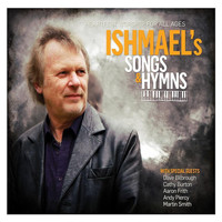 Ishmael - Ishmael's Songs & Hymns
