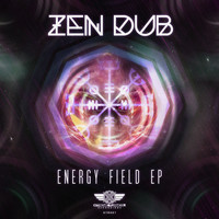 Zen Dub - Energy Field