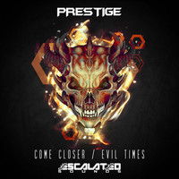 Prestige - Come Closer