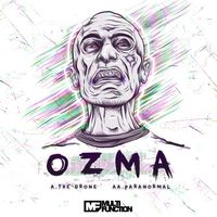 Ozma - The Drone / Paranormal