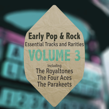 Various Artists - Early Pop & Rock Hits, Essential Tracks and Rarities, Vol. 3