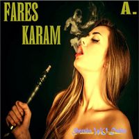 Fares Karam - Sheesha Wo Dabke A.