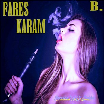 Fares Karam - Sheesha Wo Dabke B.