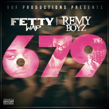 Fetty Wap - 679 (feat. Remy Boyz) (Explicit)