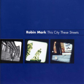 Robin Mark - This City, These Streets