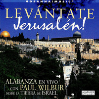 Paul Wilbur - Levántate Jerusalén