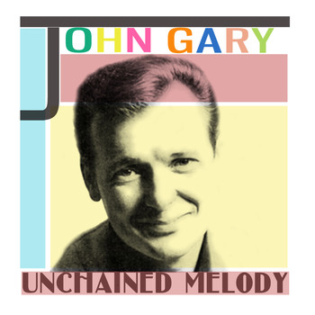 John Gary - Unchained Melody