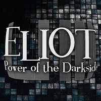 Eliot - Power of the Darkside