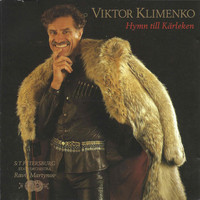 Viktor Klimenko - Hymn till Kärleken