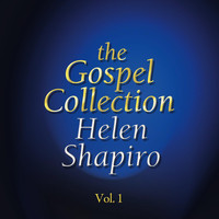 Helen Shapiro - The Gospel Collection, Vol. 1