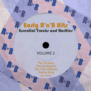 Various Artists - Early R 'N' B Hits, Essential Tracks and Rarities, Vol. 2