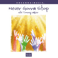 Tommy Walker - Never Gonna Stop