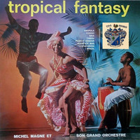 Michel Magne - Tropical Fantasy
