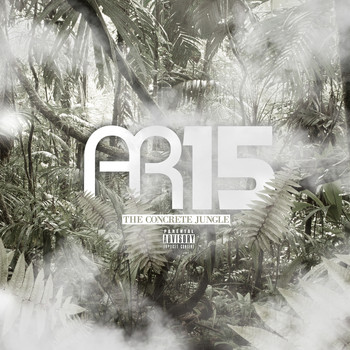 Various Artists - AR15 - Concrete Jungle (Explicit)